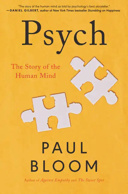 Psych: The Story of the Human Mind - Hardcover