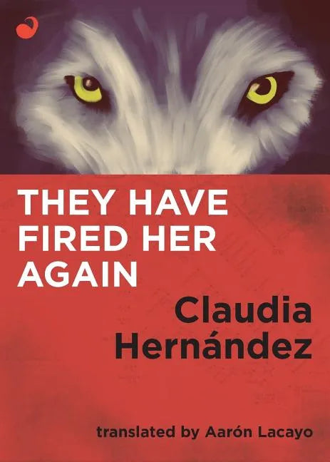 They Have Fired Her Again - Paperback
