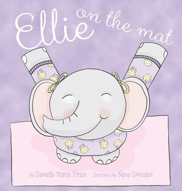 Ellie on the Mat - Hardcover