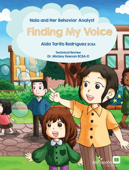 Nala and Her Behavior Analyst: Finding My Voice - Hardcover
