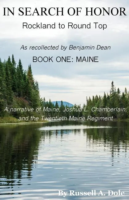 In Search of Honor: Rockland to Round Top - Paperback