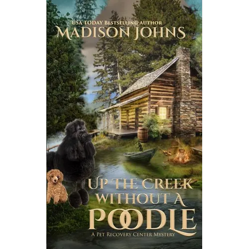 Up the Creek Without a Poodle - Paperback