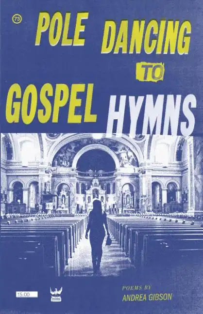 Pole Dancing To Gospel Hymns - Paperback