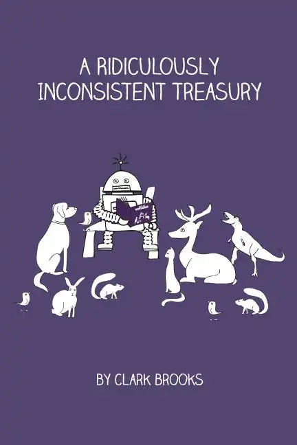 A Ridiculously Inconsistent Treasury - Paperback
