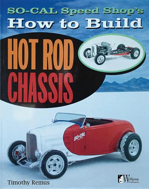 So Cal Speed Shop's How to Build Hot Rod Chassis - Paperback