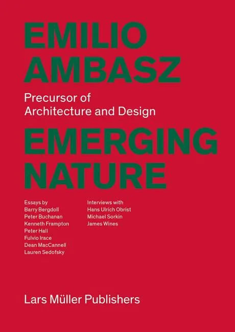 Emilio Ambasz: Emerging Nature: Precursor of Architecture and Design - Paperback