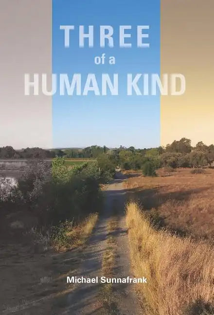 Three of a Human Kind - Hardcover