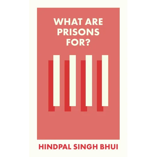 What Are Prisons For? - Paperback