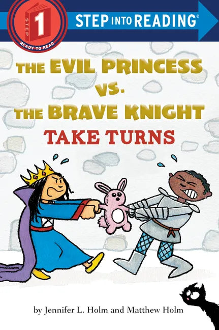 The Evil Princess vs. the Brave Knight: Take Turns - Paperback