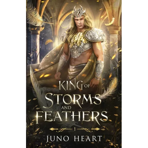 King of Storms and Feathers: Special Fae King Edition: A Dark Fae Fantasy Romance - Paperback