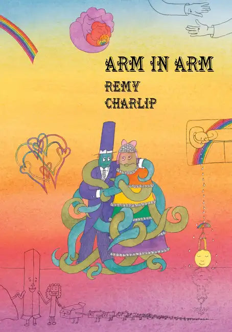 Arm in Arm: A Collection of Connections, Endless Tales, Reiterations, and Other Echolalia - Hardcover