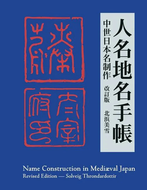 Name Construction in Mediæval Japan - Paperback