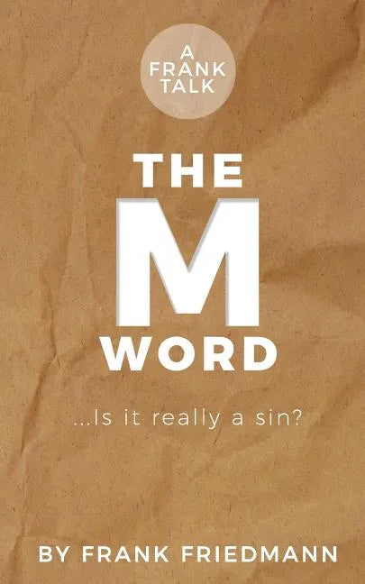 The M-Word: Is it really a sin? - Paperback