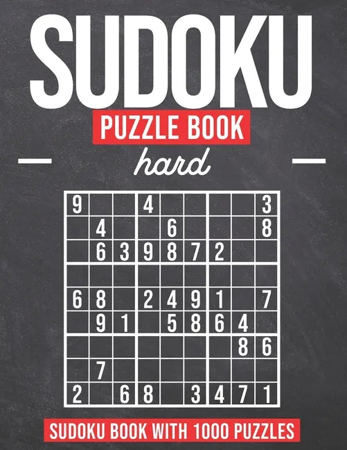 Sudoku Puzzle Book Hard: Sudoku Puzzle Book with 1000 Puzzles - Hard - For Adults and Kids - Paperback