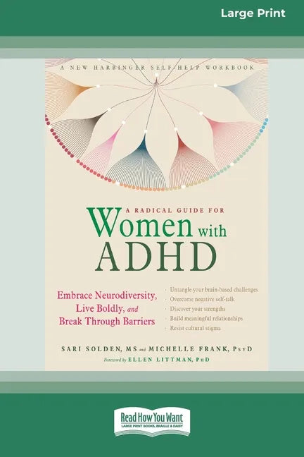 A Radical Guide for Women with ADHD: A Four-Week Guided Program to Relax Your Body, Calm Your Mind, and Get the Sleep You Need [Standard Large Print 1 - Paperback