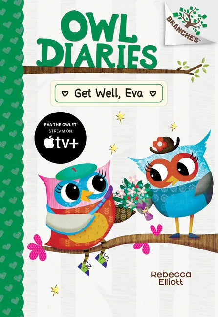 Get Well, Eva: A Branches Book (Owl Diaries #16) - Hardcover