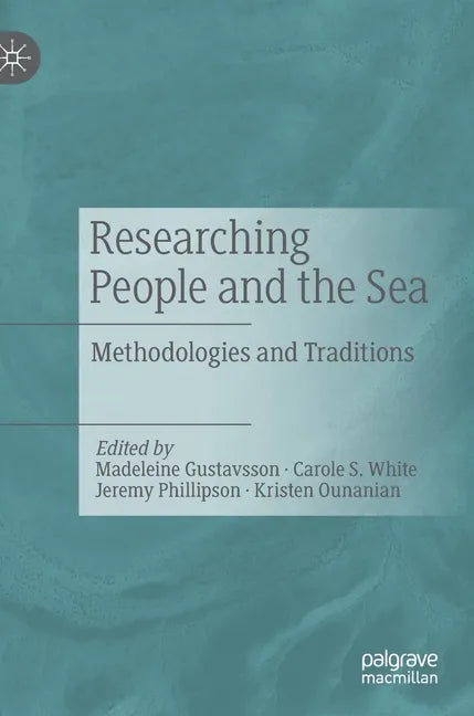 Researching People and the Sea: Methodologies and Traditions - Hardcover