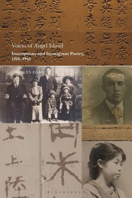 Voices of Angel Island: Inscriptions and Immigrant Poetry, 1910-1945 - Paperback