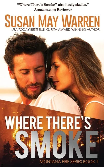Where There's Smoke: Summer of Fire book 1 - Paperback