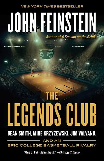 The Legends Club: Dean Smith, Mike Krzyzewski, Jim Valvano, and an Epic College Basketball Rivalry - Paperback