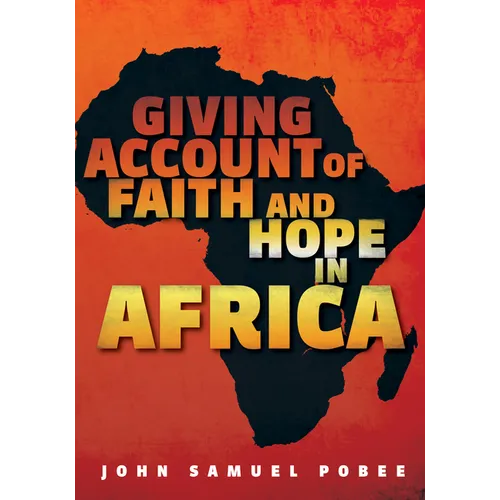 Giving Account of Faith and Hope in Africa - Paperback
