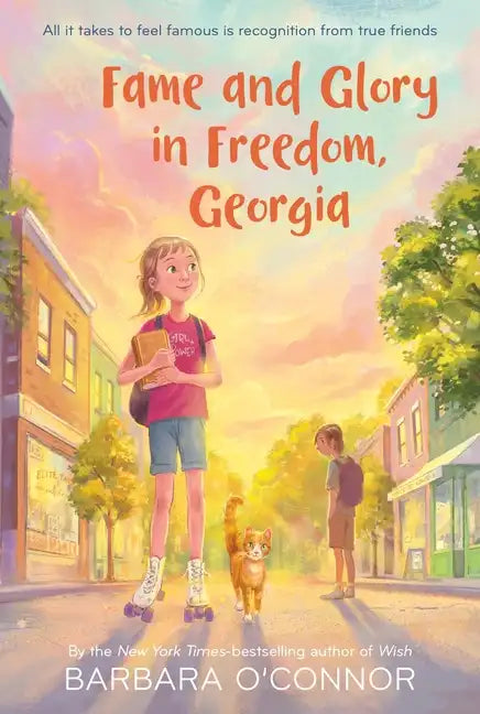 Fame and Glory in Freedom, Georgia - Paperback