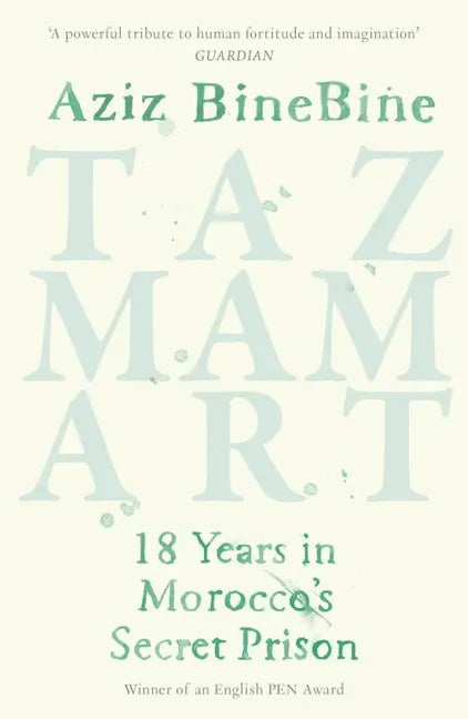 Tazmamart: 18 Years in Morocco's Secret Prison - Paperback