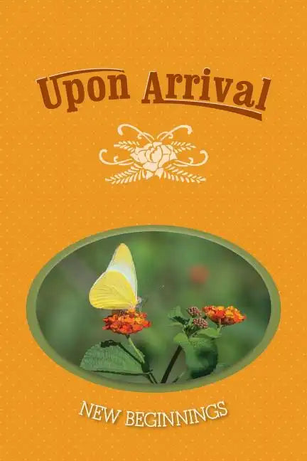 Upon Arrival: New Beginnings - Paperback