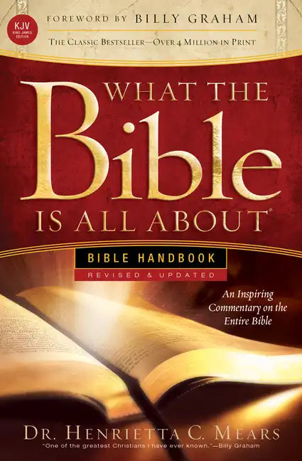 What the Bible Is All about KJV: Bible Handbook - Paperback
