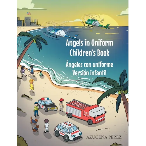 Angels in Uniform Children's book: ﾁngeles con Uniforme Versi infantil - Hardcover