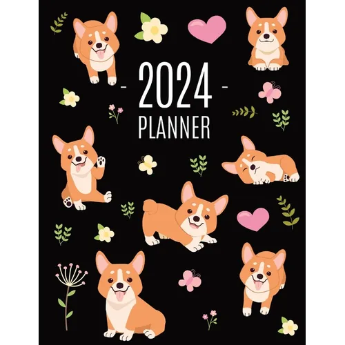 Corgi Planner 2024: Daily Organizer: January-December (12 Months) Beautiful Agenda with Adorable Dogs - Paperback