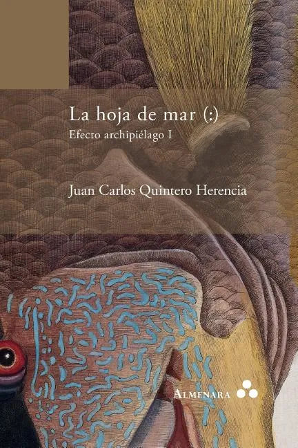La hoja de mar (: ) Efecto archipiélago I - Paperback