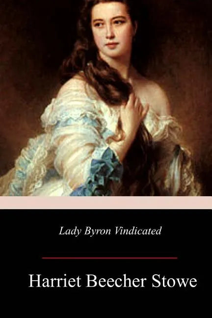 Lady Byron Vindicated - Paperback