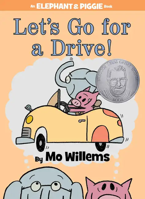 Let's Go for a Drive!-An Elephant and Piggie Book - Hardcover