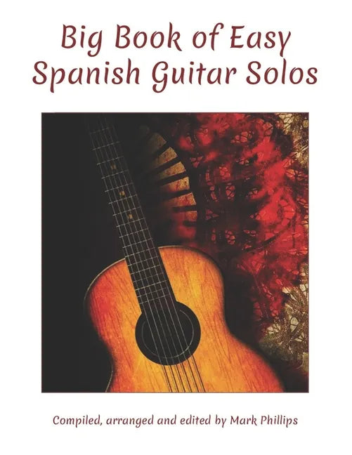 Big Book of Easy Spanish Guitar Solos - Paperback