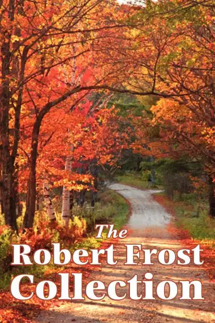 The Robert Frost Collection - Paperback