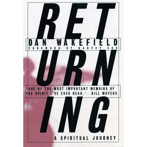 Returning: A Spiritual Journey - Paperback