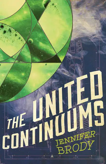 The United Continuums: The Continuum Trilogy, Book 3 - Paperback