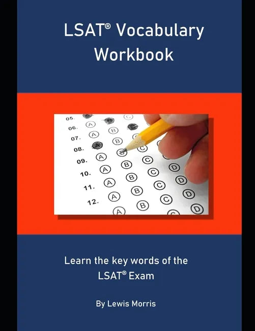 LSAT Vocabulary Workbook: Learn the key words of the LSAT Exam - Paperback