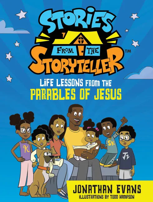 Stories from the Storyteller: Life Lessons from the Parables of Jesus - Hardcover