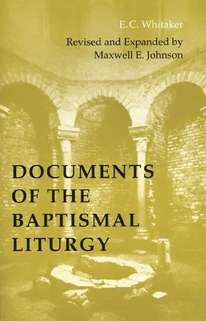 Documents of the Baptismal Liturgy - Paperback