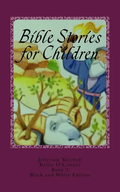 Bible Stories for Children: Black and White Edition - Paperback