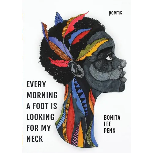Every Morning A Foot Is Looking For My Neck - Paperback