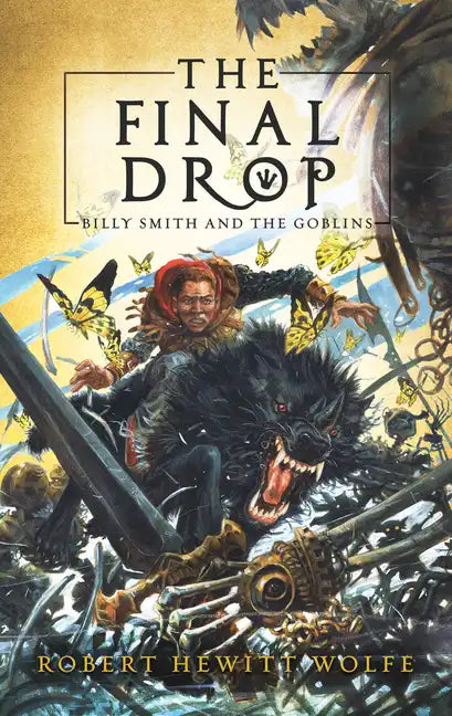 The Final Drop: Billy Smith and the Goblins, Book 3 - Paperback