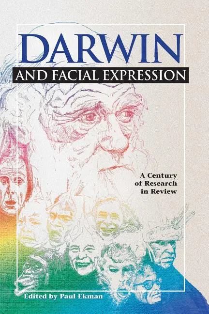 Darwin and Facial Expression: A Century of Research in Review - Paperback