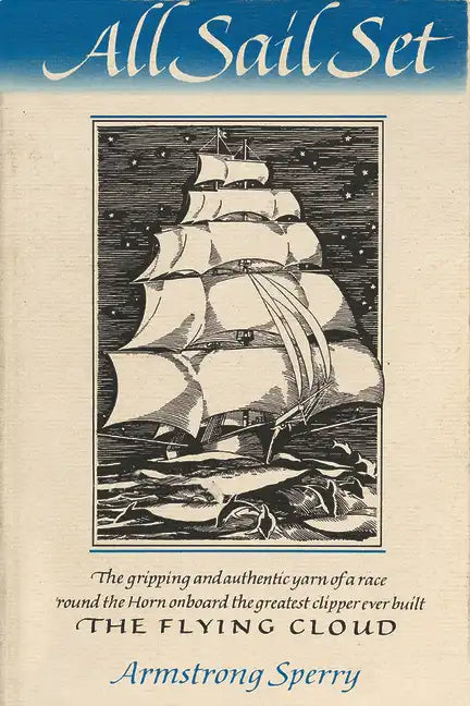 All Sail Set: A Romance of the Flying Cloud - Paperback