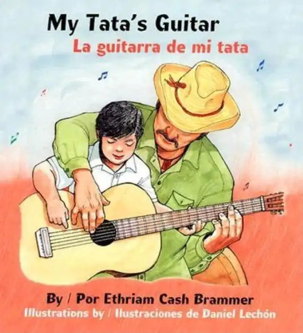 My Tata's Guitar/ La Guitarra de Mi Tata - Hardcover