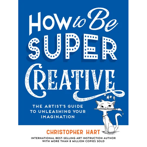 How to Be Super Creative - Paperback