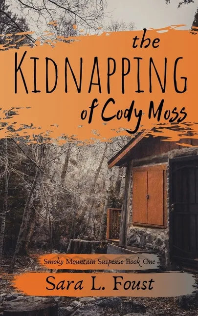 The Kidnapping of Cody Moss - Paperback