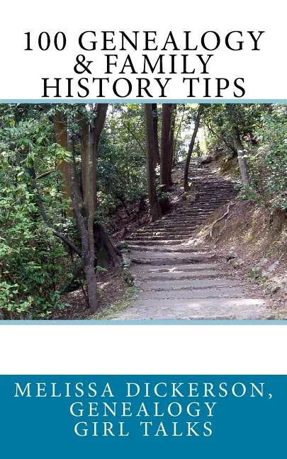 100 Genealogy & Family History Tips - Paperback